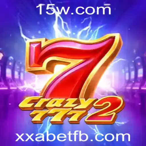 Descubra o Fascinante Mundo de Crazy7772: Uma Aventura Emocionante com xxabet